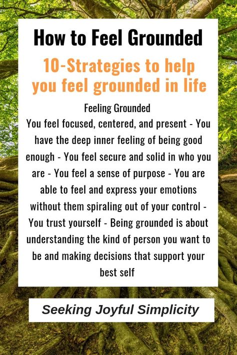 Being grounded means you feel focused, centered, and present, able to make good decisions even in the midst of chaos, you feel a sense of purpose and clarity. When life is difficult, learn how to feel grounded using these 10 strategies. How To Be Grounded, How To Feel Grounded, Feeling Grounded, How To Become More Grounded, How To Ground And Center Yourself, Ways To Stay Grounded, How To Practice Grounding, Grounding Quotes, How To Ground Yourself Spiritually