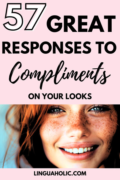 "Boost your confidence with these 57 great responses to compliments on your looks. Perfect for mastering the art of accepting praise gracefully! 📌 Pin this to keep handy for any compliment! 👉 Click through to discover all the witty and charming responses!" #compliments Responses To Your Pretty, Responding To Compliments On Instagram, Accepting Compliments Quotes, Ways To Respond To Compliment, Responses To Compliment, Instagram Responses To Comments, How To Take A Compliment, Funny Compliments For Her, Replies To Compliments On Instagram