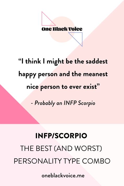 INFP/Scorpio - The Best (and Worst) Personality Type Combo Mtbi Personalities, Infp Things, Infp Scorpio, Infp Quotes, Scorpio Ascendant, 3 Am Thoughts, 16 Personality Types, Save Your Soul, Personality Disorders