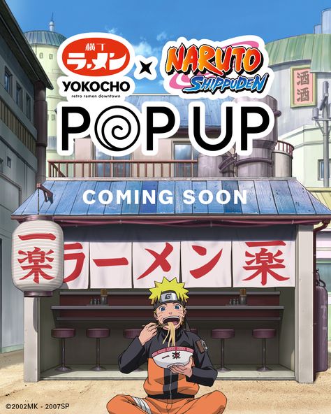 Team 7, Naruto Shippuden, Get Ready, Ramen, This Summer, Limited Time, Pop Up, First Time, The One