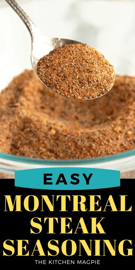 Montreal Steak Seasoning - The Kitchen Magpie Good Steak Seasoning, Montreal Seasoning Recipe, Montreal Steak Seasoning Recipe, Best Steak Seasoning, Season Steak Recipes, Montreal Steak Seasoning, Steak Spice, Steak Rubs, Spice Blends Recipes