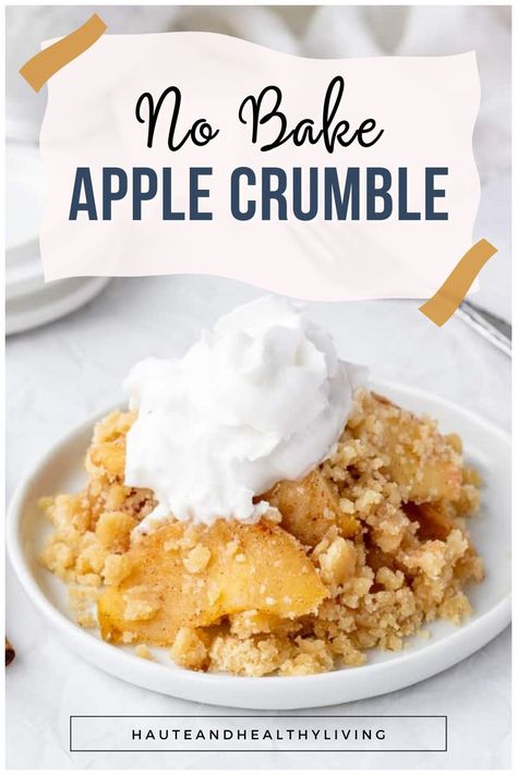 This healthy no-bake apple crumble combines the flavors of apple crisp and shortbread. It's refined sugar-free and requires no oven! Apple No Bake Recipes, Apple Recipes No Bake, No Bake Crumble Topping, No Bake Apple Recipes, No Bake Apple Desserts, Angel Desserts, Sugar Free Apple Crumble, Baked Apple Cheesecake, Refined Sugar Free Desserts