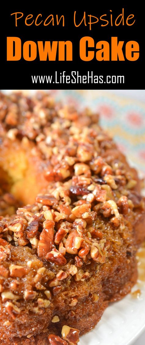 Pecan Upside Down Cake Recipe, Pecan Upside Down Bundt Cake, Best Bundt Cake, Pecan Pie Pound Cake, Pecan Upside Down Cake, Bunt Cake Recipe, Cake Bundt, Pecan Pie Cake, Pecan Desserts