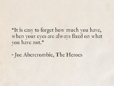 Best Book Quotes Of All Time, Book Quotes Meaningful, Best Literary Quotes, Joe Abercrombie, Beautiful Quotes From Books, Best Fantasy Books, Best Quotes From Books, Proverbs Quotes, World Quotes