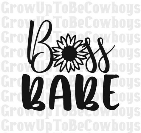 Boss Babe Sunflower SVG Cut-file Sassy Boss Babe Sunflower | Etsy Svg Shirt Ideas, Cricut Pictures, Svg Prints, Sunflower Poster, Epoxy Cups, Cricut Svgs, Sunflower Svg, Custom Starbucks Cup, Sublimation Ideas