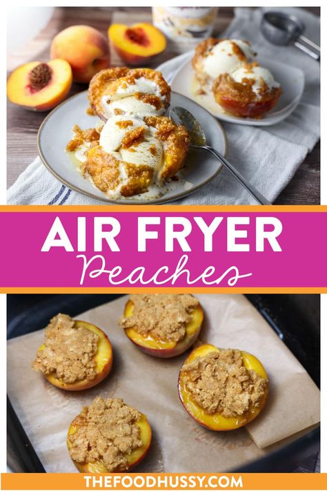 Fried Peaches, Air Fryer Peaches, Grilled Peaches Recipe, Air Fryer Fish, Peach Crisp, Air Fry Recipes, Air Fryer Recipes Chicken, Summer Grilling Recipes, Apple Crisp Recipes