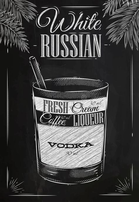 Garden Blackboard, Blackboard Illustration, White Russian Drink, Drawing With Chalk, Havana Bar, Stylized Drawing, White Russian Cocktail, White Russian, Diy Chalkboard