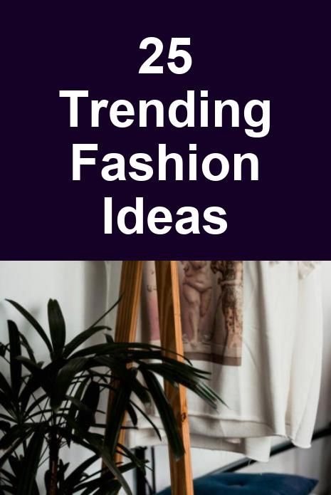 25 Trending Fashion Ideas Trending Fashion Ideas, Peace Slogans, Trendy Date Night Outfit, Ripped Denim Shorts, Casual Wide Leg Pants, Young Professional, Sweatshirts Pattern, Trending Fashion, Hottest Fashion Trends