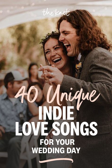 Wedding Ceremony Playlist, Alternative Wedding Songs, Indie Love Songs, Slow Love Songs, Reception Songs, Popular Wedding Songs, Wedding Entrance Songs, Indie Love, First Dance Wedding Songs