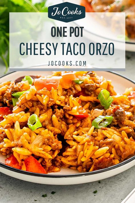 Orzo Casserole Ground Beef, One Pot Healthy Orzo, Spanish Orzo Recipes, Orzo One Pot Meals, Cheesy Taco Orzo, Orzo Recipes With Ground Beef, Taco Orzo Recipes, Ground Beef With Orzo, Orzo Ground Turkey Recipe