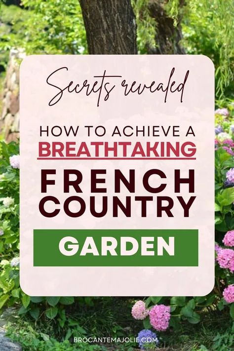 Secrets Revealed: How to Achieve a Breathtaking French Country Garden - Brocante Ma Jolie French Landscaping Ideas, Provencal Garden Design, French Garden Plants, Country Style Landscaping, French Country Flower Beds, French Cottage Garden Provence France, French Flower Garden, French Country Landscaping Front Yard, Provence Garden Inspiration