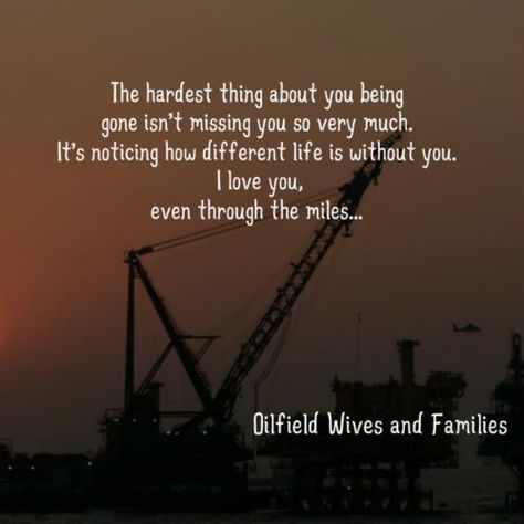 Oilfield life Oilfield Girlfriend Quotes, Oilfield Wife Quotes, Oilfield Quotes, Oilfield Baby, Oilfield Girlfriend, Welder Wife, Oilfield Family, Oilfield Man, Oilfield Trash