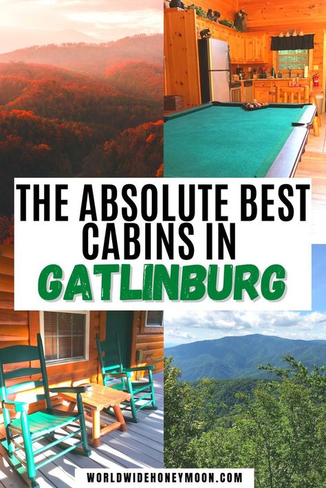 These are the best Gatlinburg Cabin Rentals | Gatlinburg Cabins | Gatlinburg Cabin Rentals Families | Gatlinburg Cabin Rentals Romantic | Gatlinburg Cabin Wedding | Gatlinburg Cabins Romantic | Gatlinburg Chalets | Gatlinburg Tennessee Cabins Chalets | Best Cabins in Gatlinburg | Where to Stay in Gatlinburg TN | Gatlinburg Tennessee Where to Stay | Best Cabins in Smoky Mountains | Smoky Mountains Cabins | Pigeon Forge Cabin Rentals | Pigeon Forge Tennessee Cabins Where To Stay In Pigeon Forge Tennessee, Where To Stay In Gatlinburg Tn, Pigeon Forge Tennessee Cabins, Gatlinburg Bachelorette, Gatlinburg Tennessee Cabins, Tennessee Cabins, Pigeon Forge Cabin Rentals, Gatlinburg Vacation, Gatlinburg Cabin Rentals