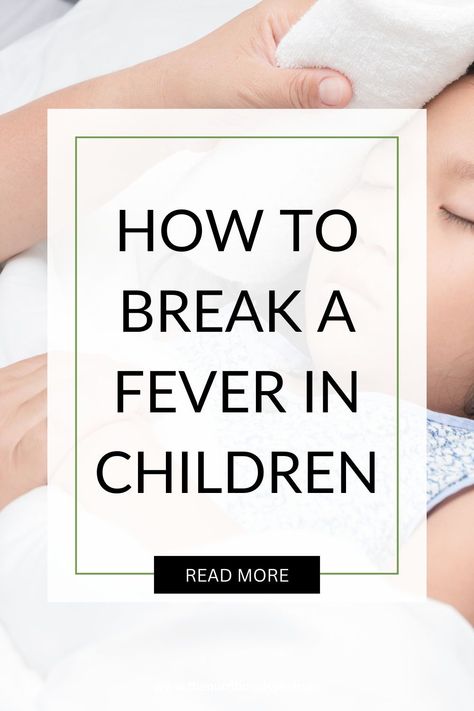 Discover expert-approved methods on how to break a fever in children. Trust these natural fever-reducing methods. to provide safe and reliable solutions, helping your little one feel better in no time. Learn more now! Break Fever Kids Naturally, How To Break A Fever In Children, Natural Fever Reducer For Kids, Fever Reducer For Kids, Natural Fever Reducer, Break A Fever, Fever In Children, Toddler Fever, Toddler Feelings