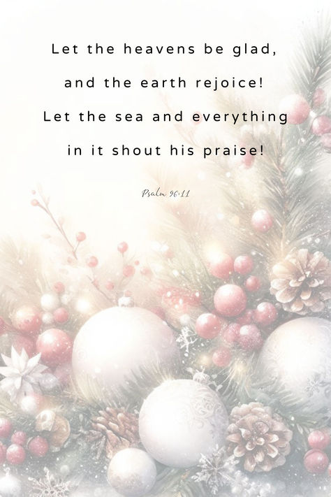 Psalm 96:11 Let The Heavens Be Glad, Printable Christmas Decoration, Instant Dowload Digital Art, Digital Prints, Printable Wall Art, Faith, Christian Wall Art, Printable Art Christian Christmas Quotes, Printable Christmas Decorations, Seek First The Kingdom, Christian Wall Art Printable, Psalm 96, College Inspiration, Hope Christmas, Christmas In Heaven, Quotes Scriptures