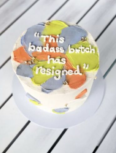 Quit Cake, Resignation Cake, I Quit Cake, Last Day Of Work Cake, Congrats On Quitting Your Job Cake, Coworker Leaving Funny Cake, Funny Cakes For Coworkers Leaving, Farewell Cake Ideas Coworker Funny, Cake Sayings For Leaving Job