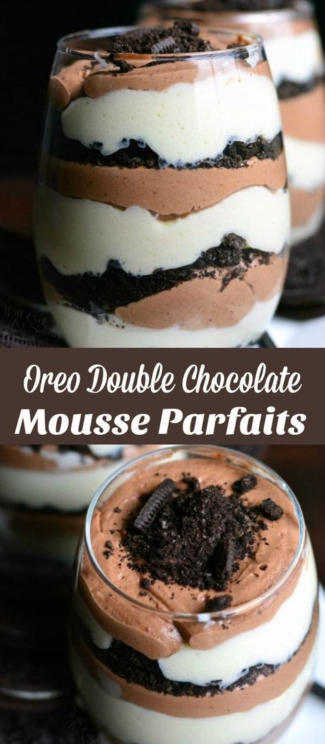 These amazing double chocolate mousse parfaits are perfect for sharing with someone special. Two types of lighter than air chocolate mousse is layered with crunchy Oreo cookie crumbles. #oreo #chocolate #mousseparfait #dessert Chocolate Parfait Desserts, Chocolate Parfait Recipes, Bday Desserts, Moose Dessert, Air Chocolate, Oreo Parfait, Chocolate Trifle Desserts, Double Chocolate Mousse, Chocolate Layer Dessert