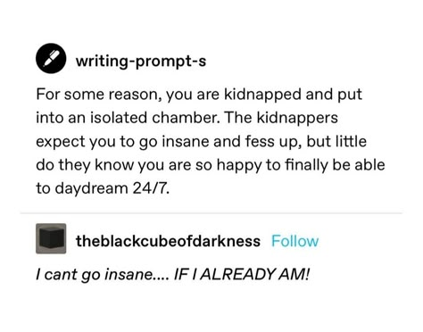 Writing Prompts Tumblr, Writing Prompts Funny, Writing Humor, Writing Plot, Story Writing Prompts, Writing Memes, I'm A Writer, Book Prompts, Prompts Ideas