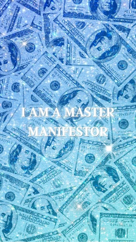 Blue sparkly cash money with a money manifesting affirmation Blue Money Wallpapers, Blue Money Aesthetic Wallpaper, I Am A Master Manifestor, Master Manifestor Aesthetic, Blue Money Aesthetic, Money Blue Aesthetic, Blue Glitter Aesthetic, Money Manifestation Wallpaper, Affirmations About Money