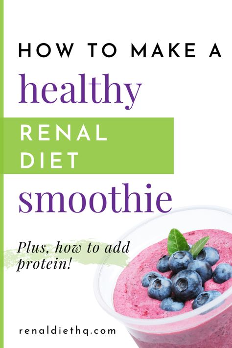 Kidney Healthy Smoothies, Kidney Smoothie Recipes, Renal Diet Smoothie Recipes, Kidney Friendly Smoothies, Stage 4 Renal Diet Recipes, Renal Diet Salad Dressing Recipes, Vegetarian Renal Diet Recipes, Renal Diet Meal Prep, Kidney Smoothies