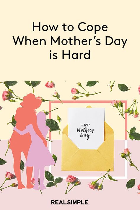 How to Cope When Mother's Day is Hard | For some, the day is a difficult reminder of grief or pain—especially when faced with these constant reminders that everyone else seems to have won the mom lottery. If Mother’s Day is tough for you, you’re definitely not alone. Whether you’re estranged from your mom, have a difficult relationship with her, or she’s passed away, here are a few ways to navigate the day.  #mothersday #grief #realsimple Mother’s Day Quotes Estranged, Difficult Mothers Day Quotes, Remembering Mom, Difficult Relationship, Mother Day Message, Hard Quotes, Complicated Relationship, Mothers Day Quotes, Mother Quotes