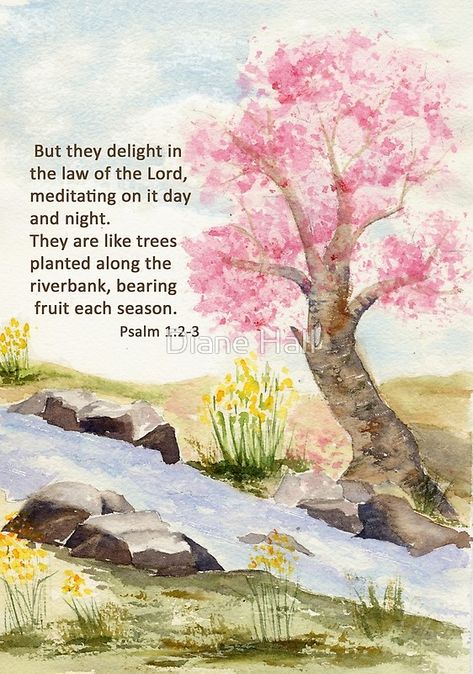 "Growth, Psalm 1:2-3 " Art Print by DianeHall | Redbubble A Bible Verse, Psalm 1, Book Of Psalms, Ayat Alkitab, Bible Art Journaling, Favorite Bible Verses, Scripture Art, Bible Art, Scripture Quotes