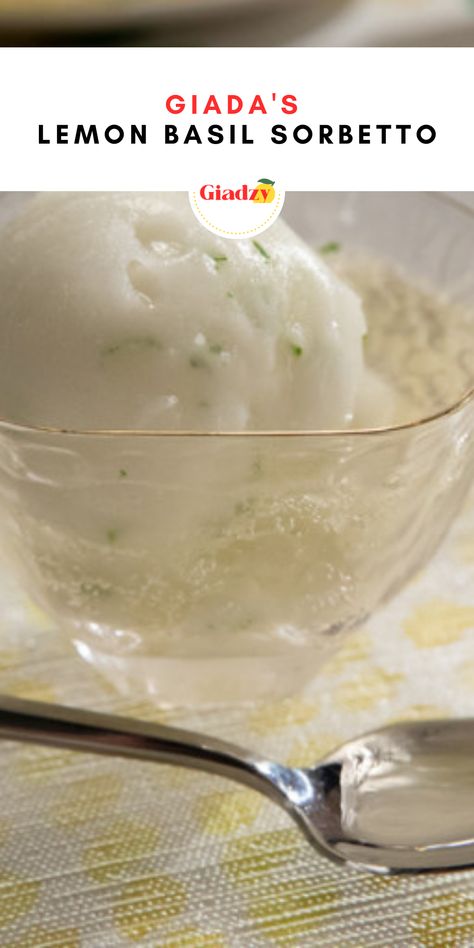 Lemon Basil Gelato Recipe, Lemon Basil Sorbet, Yonanas Recipes, Basil Sorbet, Lemon Sorbet Recipe, Pool Food, Hot Sunny Day, Giada Recipes, Lime Sorbet