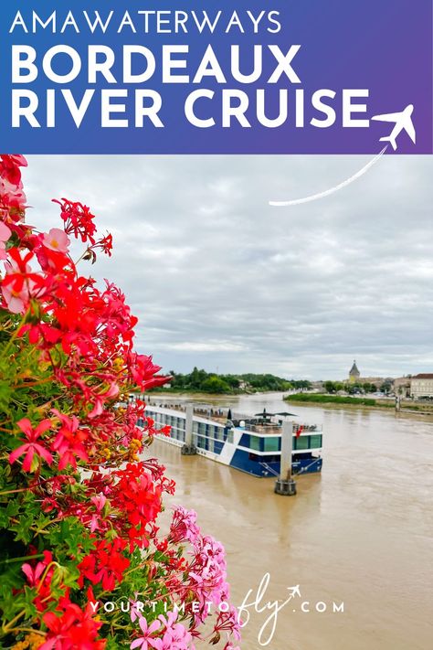 Everything you need to know about taking a Bordeaux River Cruise with AmaWaterways from excursions to life on board. Take a look inside a river cruise ship and learn more about the full itinerary on the AmaDolce. #amawaterways #heartoftheriver #travelwithamawaterways Ama Waterways River Cruise, Dordogne River, France Itinerary, Midlife Women, River Cruise, Loire Valley, Holiday Planning, River Cruises, Wine Region