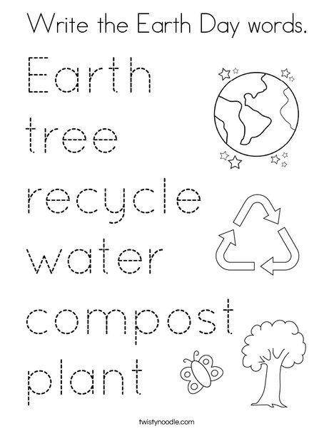 Write the Earth Day words Coloring Page - Twisty Noodle Environment Worksheets For Kids, Earth Day Worksheets, Classroom Objects, Earth Day Coloring Pages, Pre K Curriculum, April Activities, Toddler Lessons, Twisty Noodle, Earth Day Activities