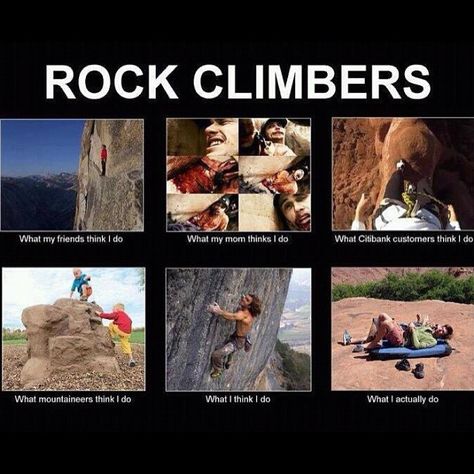 Not that I consider myself very good, but this is funny Climbing Tattoo, Climbing Quotes, Rock Climbing Training, Funny Rock, Land Surveyors, Rock Climbing Gear, Land Surveying, Hiking Quotes, Rock Climbers