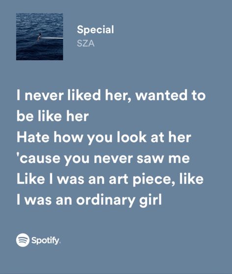 Special By Sza, Special Sza Lyrics, Sza Core, My Love Lyrics, I Am Special, Quotes Songs, Self Motivation Quotes, Music Lyrics Quotes Songs, Ordinary Girls