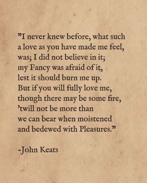 John Keats Poems Romantic, Keats Poetry, Vintage Skincare, Keats Quotes, John Keats Quotes, John Keats Poems, Old Poetry, Walking Contradiction, Romantic Love Letters