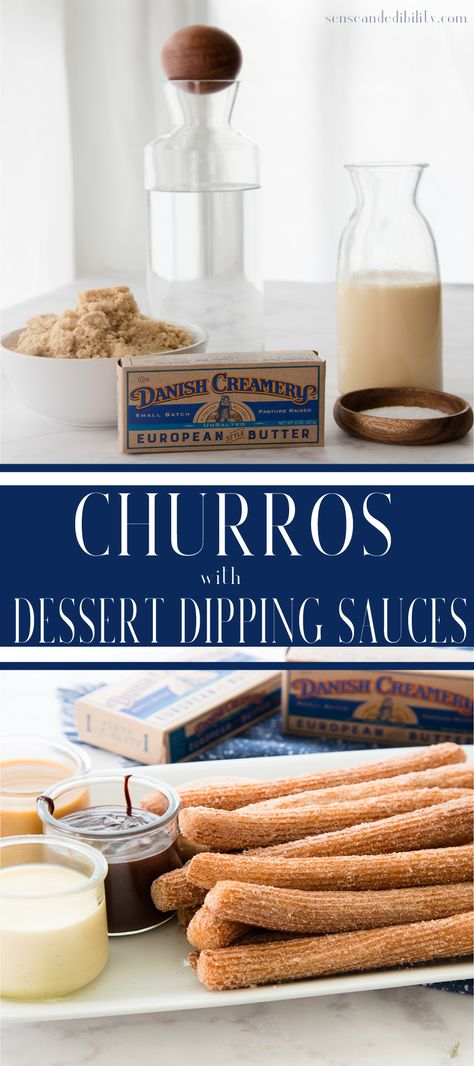 Sense & Edibility's Churros with Dessert Dipping Sauces Dessert Dipping Sauce, Churro Dipping Sauce Recipes, Churro Dips, Churro Bar Ideas, Dipping Sauce For Churros, Churro Sauce, Churro Dipping Sauce, Churro Bar, Churro Dessert