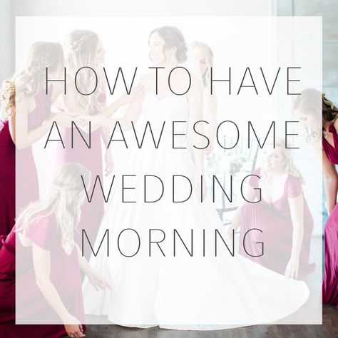 Wedding Morning Of Ideas, Wedding Morning Essentials, Wedding Morning Decoration, Wedding Morning Getting Ready Food, Wedding Morning Ideas, Morning Of Wedding Ideas, Morning Of Wedding Ideas Bridal Parties, Bride Morning Of Wedding, Wedding Morning Getting Ready