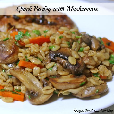 Cooking Barley, Barley Recipe Healthy, Cooking Scallops, Barley Recipes, Mushroom Barley, Vegetable Barley Soup, Recipes Indian Food, How To Cook Barley, Barley Recipe