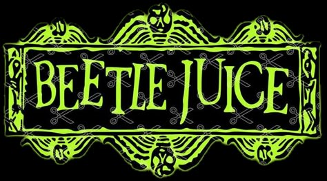 It’s Showtime Beetlejuice, Beetlejuice Welcome Sign, Beetlejuice Shirt Vinyl, Beetle Juice Sign, Beetlejuice Chalkboard Art, Beetlejuice Sayings, Beetlejuice Free Printables, Beetlejuice Beetlejuice Beetlejuice, Beetlejuice Classroom Door