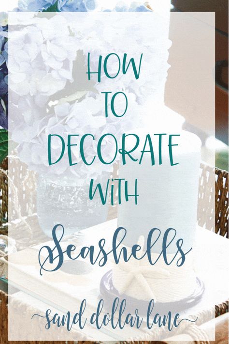 There are so many creative ways to decorate with seashells! Bring a fun coastal vibe into your home with these five easy ways to use seashells in your home décor! #seashell #coastaldecor #coastaldecorating #coastaldecor #coastalfarmhouse #decoratingideas #decoratingtips #sanddollarlane Seashell Decoration Ideas, Sand Dollar Decorating Ideas, Beach Mantle Decor, Starfish Decorating Ideas, Seashell Home Decor, How To Display Seashells, Display Seashells Ideas, Ideas With Seashells, Decorating With Seashells