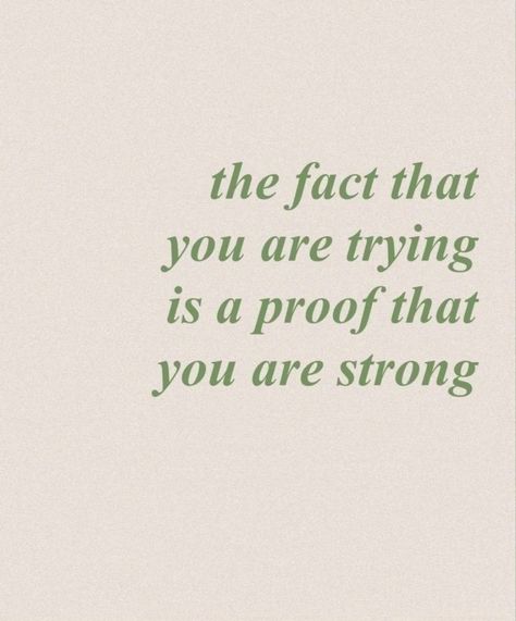 Green Quotes, Happy Words, You Are Strong, Daily Inspiration Quotes, Self Quotes, A Quote, Quote Aesthetic, Pretty Words, Cute Quotes