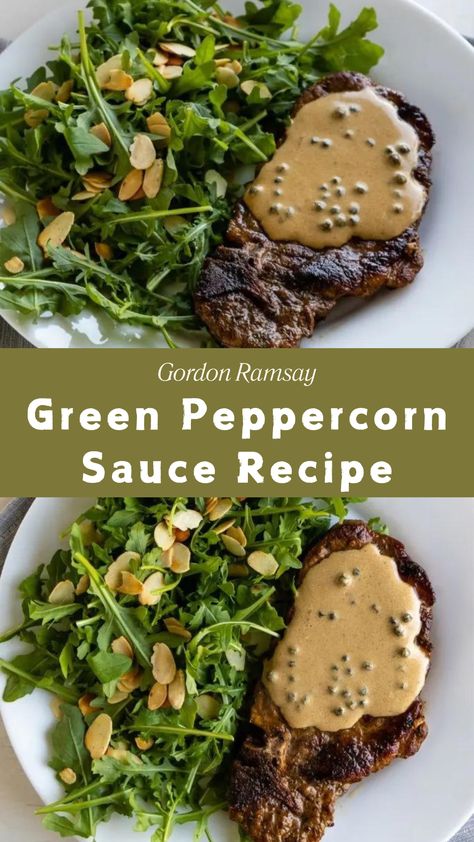 Gordon Ramsay Green Peppercorn Sauce Recipe Green Pepper Sauce Recipe, Green Pepper Corn Sauce For Steak, Green Peppercorn Sauce For Steak, Green Peppercorn Recipes, Green Pepper Steak Recipe, Beef And Green Beans Recipe, Green Pepper Steak, Pepper Sauce For Steak, Green Peppercorn Sauce