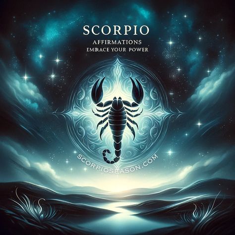 Scorpio Affirmations - Embrace Your Power Scorpio Shadow Work, Scorpio Affirmation, Scorpio Strengths, Scorpio Qualities, Full Moon In Scorpio Affirmations, Scorpio Eyes, Scorpio Season, Morning Affirmations, Fulfilling Life