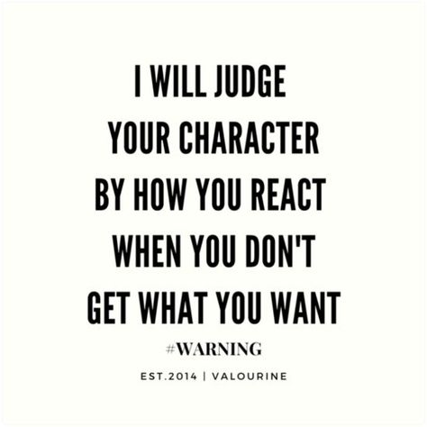 Pathetic Quotes, Get What You Want, Quotable Quotes, Sarcastic Quotes, A Quote, True Words, Great Quotes, Wisdom Quotes, True Quotes