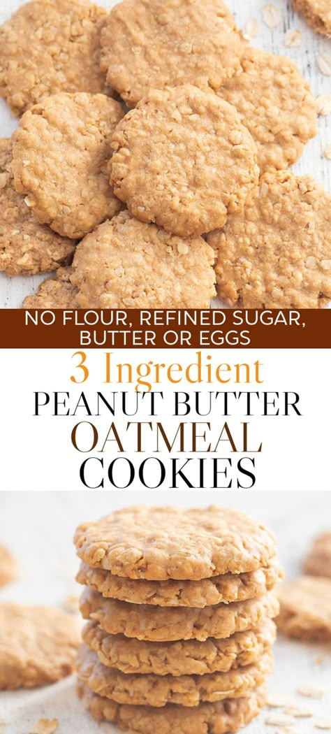 Easy crunchy peanut butter oatmeal cookies that take about 5 minutes to prepare and need only 3 ingredients. These cookies don't contain flour, refined sugar, dairy butter or eggs. 3 Ingredients Oatmeal Cookies, 3 Ingredient Peanut Butter Cookies Vegan, Oatmeal Peanutbutter Cookies Healthy, Oatmeal Peanut Butter Cookies No Flour, 3 Ingredient Oatmeal Banana Cookies, Oat Flour Healthy Recipes, Sugar Free Peanut Butter Oatmeal Cookies, Three Ingredient Oatmeal Cookies, Baby Oatmeal Cookies