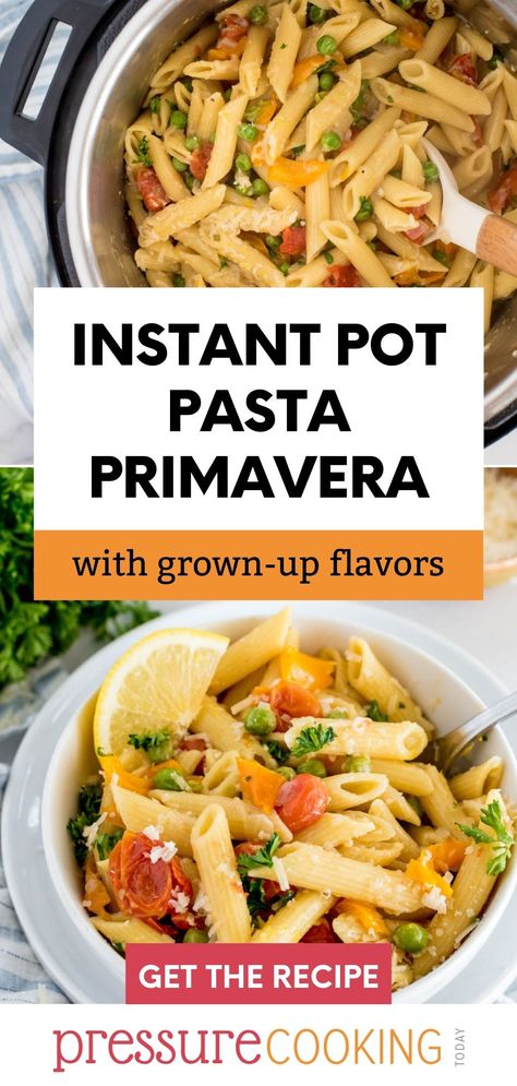 Pasta Primavera Sauce, Instapot Duo, Meatless Pasta Recipes, Creamy Pasta Primavera, Pasta Instant Pot, Instant Pot Pasta Recipes, Pressure Cooker Pasta, Primavera Recipe, Pot Pasta Recipes