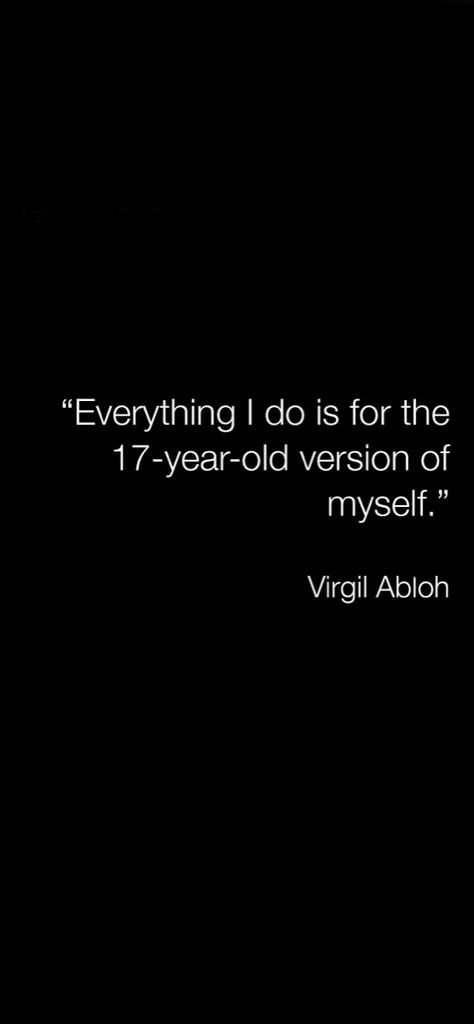 Virgil Abloh Wallpaper, Virgil Abloh Quotes, Streetwear Quotes, Be Present Quotes, College Dropout, Dont Kill My Vibe, Art Quotes Inspirational, Life Guide, Life Quotes Love