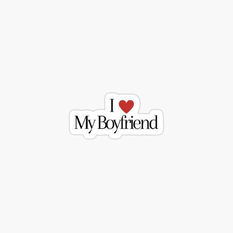 I love my boyfriend heart sticker laptop couples relationship girlfriend giff couple #boyfriend #boyfriendgift #sticker #stickers #redbubble #redbubbleartist #redbubbleshop #iloveyou Stickers For Boyfriend, Boyfriend Stickers, Stickers Couple, Couple Stickers, Quotes For Boyfriend, Couple Boyfriend, I Love My Boyfriend, Photo Folder, Print Outs