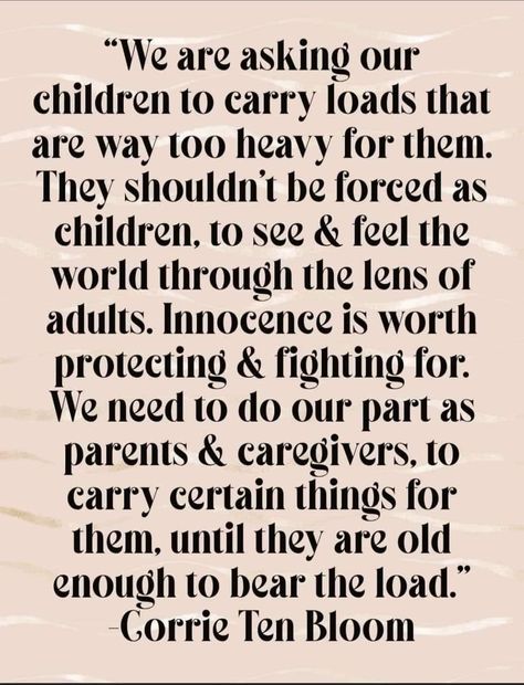 Child Innocence Quotes, Innocence Quotes, Corrie Ten Boom, Child Rearing, Parenting Skills, Quotes For Kids, Great Quotes, Inspirational Words, Kids Playing