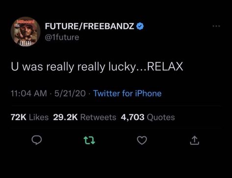 Lucky Tweets, Future Hendrix Tweets, Quotes Future Rapper, Future Aesthetic Rapper Toxic, Ask Lil Wayne Who The 5 Star Tweet, Future Rapper Mindset, Tweets From Rappers, Future Hendrix Quotes, Future Tweets Rapper