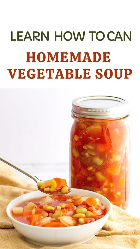 Home Canning;  Veggie Soup Canned Vegetable Soup, Soup Without Meat, Canning Tomato Soup, Homemade Veggie Soup, Can Soup Recipe, Canning Soup Recipes, Veggie Soup Recipes, Pressure Canning Recipes, Home Canning Recipes