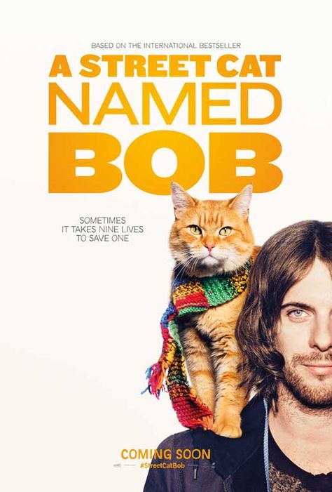 A Street Cat Named Bob (2016) 27x40 Movie Poster (UK) A Street Cat Named Bob, Street Cat Bob, Posters Uk, Bob Fosse, Sick Cat, Street Cat, Feel Good Stories, Kevin Spacey, Movies 2016