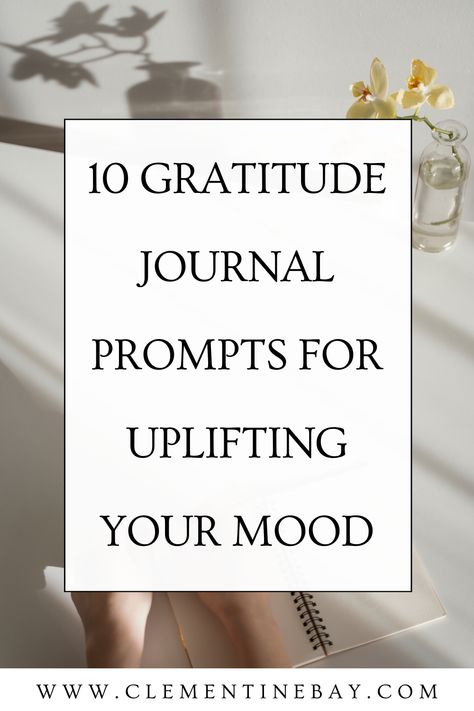 I love these gratitude journal prompts! Click here to read 10 journal prompts for gratitude designed to uplift your mood. | Gratitude journal ideas Journal Prompts For Positivity, Morning Gratitude Journal Prompts, Grateful Journal Prompts, How To Start A Gratitude Journal, 5 Minute Journal Prompts, Gratitude Journaling Ideas, Grateful Journal Ideas, Journal Prompts Fun, Diy Gratitude Journal